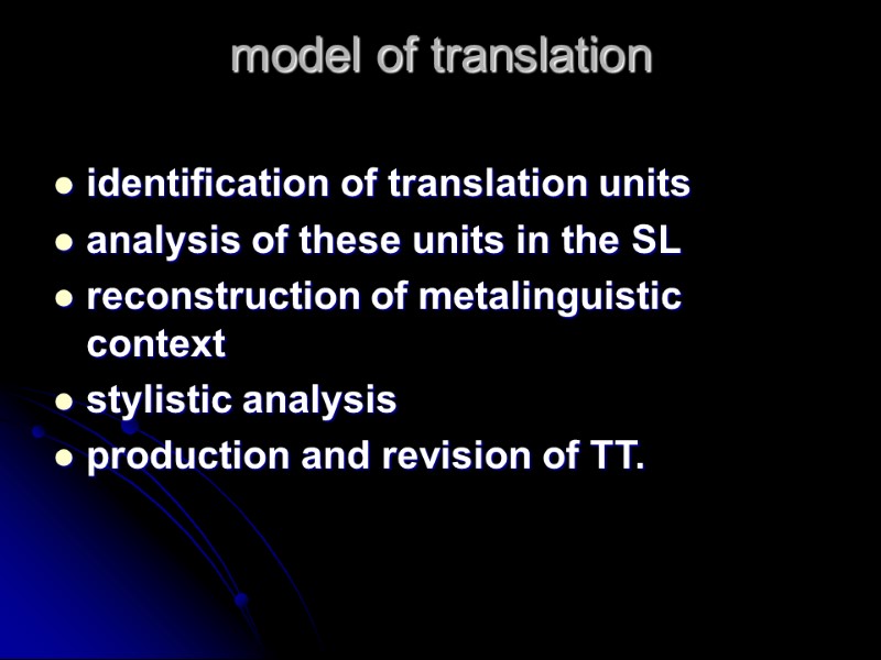 model of translation   identification of translation units analysis of these units in